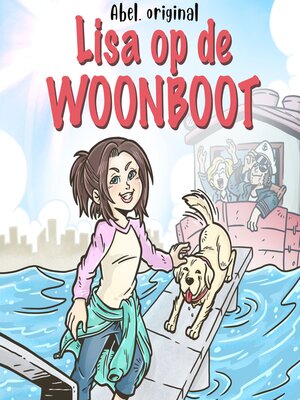 cover image of Lisa op de woonboot--Abel Originals, Season 1, Episode 1